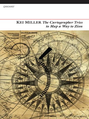 cover image of The Cartographer Tries to Map a Way to Zion